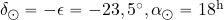 \delta_\odot = - \epsilon = -23,5^{\rm \circ}, \alpha_\odot=18^{\rm h}