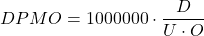 \begin{gather*} DPMO = 1000000\cdot \frac{D}{U\cdot O} \end{gather*}