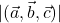 \lvert (\vec{a}, \vec{b}, \vec{c})\rvert