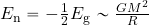 E_{\rm n}= - {1\over 2} E_{\rm g } \sim {{GM^2}\over {R}}