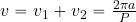 v=v_1+v_2= {{2\pi a}\over P}