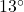 13^{\rm \circ}