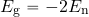 \begin{equation*} E_{\rm g} = -2 E_{\rm n} \end{equation*}