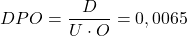 \begin{gather*} DPO = \frac{D}{U \cdot O}=0,0065 \end{gather*}