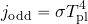 \begin{equation*} j_{\rm odd}= \sigma T_{\rm pl}^4 \ \end{equation*}