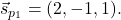 \vec{s}_{p_1}=(2,-1,1).