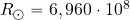 R_\odot = 6,960 \cdot 10^8