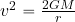 v^2= {{2GM}\over r}