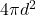 4\pi d^2