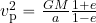 v_{\rm p}^2 = {{GM}\over a} {{1+e}\over {1-e}}