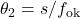 \theta_{\rm 2} = s/f_{\rm ok}