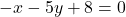 -x-5y+8=0