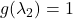 g(\lambda_2)=1