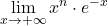 \displaystyle\lim_{x\to +\infty} x^n\cdot e^{-x}