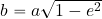 b=a\sqrt{1-e^2}