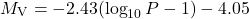 \begin{equation*} M_{\rm V} = -2.43(\log_{10} P - 1) - 4.05 \end{equation*}