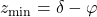 z_{\rm min} = \delta - \varphi