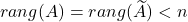 rang(A) = rang(\widetilde A) < n