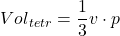 {Vol}_{tetr}=\dfrac{1}{3}v\cdot p