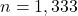n =1,333