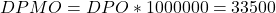 \begin{gather*} DPMO = DPO\ast 1000000=33500 \end{gather*}