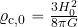 \varrho_{\rm c,0}={{3H_0^2}\over {8\pi G}}