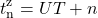 \begin{equation*} t_{\rm n}^{\rm z} = UT + n \end{equation*}