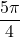 \dfrac{5 \pi}{4}