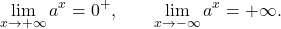 \[\lim_{x \to +\infty} a^x=0^+,\qquad \lim_{x \to -\infty}a^x=+\infty.\]