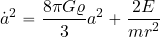 \begin{equation*} \dot{a}^2= {{8\pi G \varrho}\over 3}a^2 + {{2E}\over {mr^2}} \end{equation*}