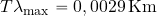 T \lambda_{\rm max} =0,0029\, {\rm K m}