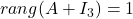 rang(A+I_3)=1