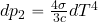 dp_2= {{4\sigma}\over {3c}}dT^4