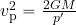 v_{\rm p}^2 = {{2GM}\over {p'}}