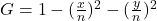 G=1-(\frac{x}{n})^{2}-(\frac{y}{n})^{2}