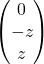 \begin{pmatrix} 0\\ -z\\ z\end{pmatrix}
