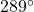 289\degr