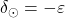 \delta_{\odot}=-\varepsilon